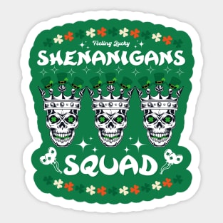 Shenanigans Squad - St Patricks Day Sticker
